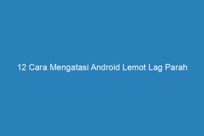 Cara mengatasi youtube lemot di android