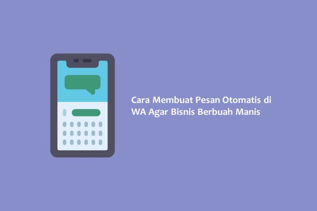 Cara membuat pesan otomatis di wa