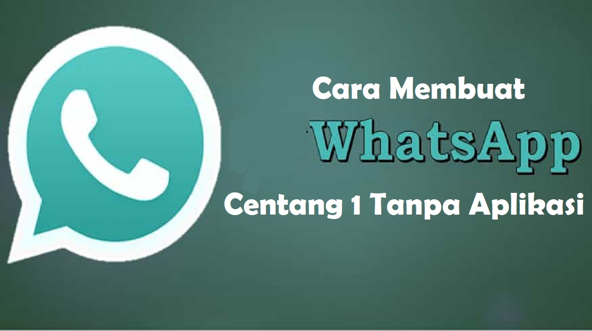 Cara membuat wa centang 1