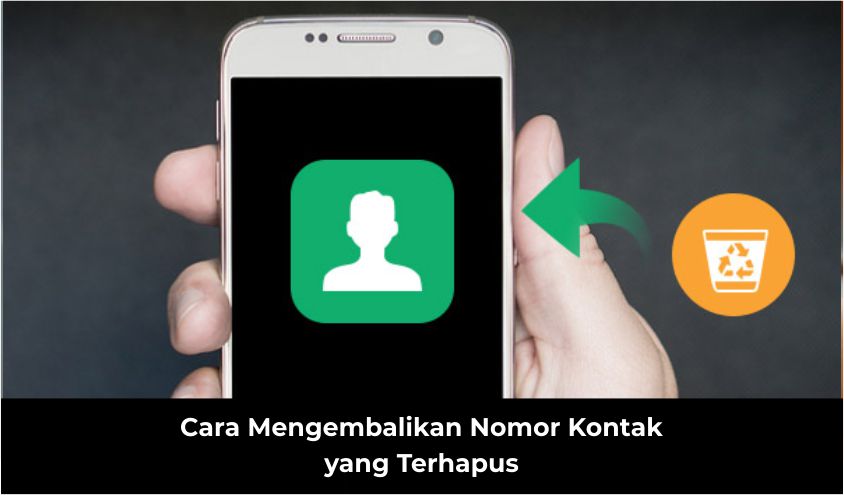 Cara mengembalikan kontak yang hilang karena di reset pabrik