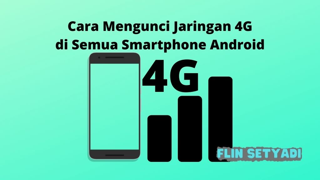 Cara mengunci jaringan 4g