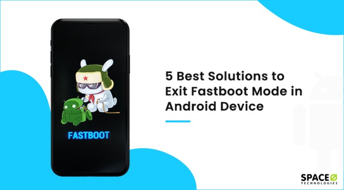 Cara keluar dari fastboot mode android