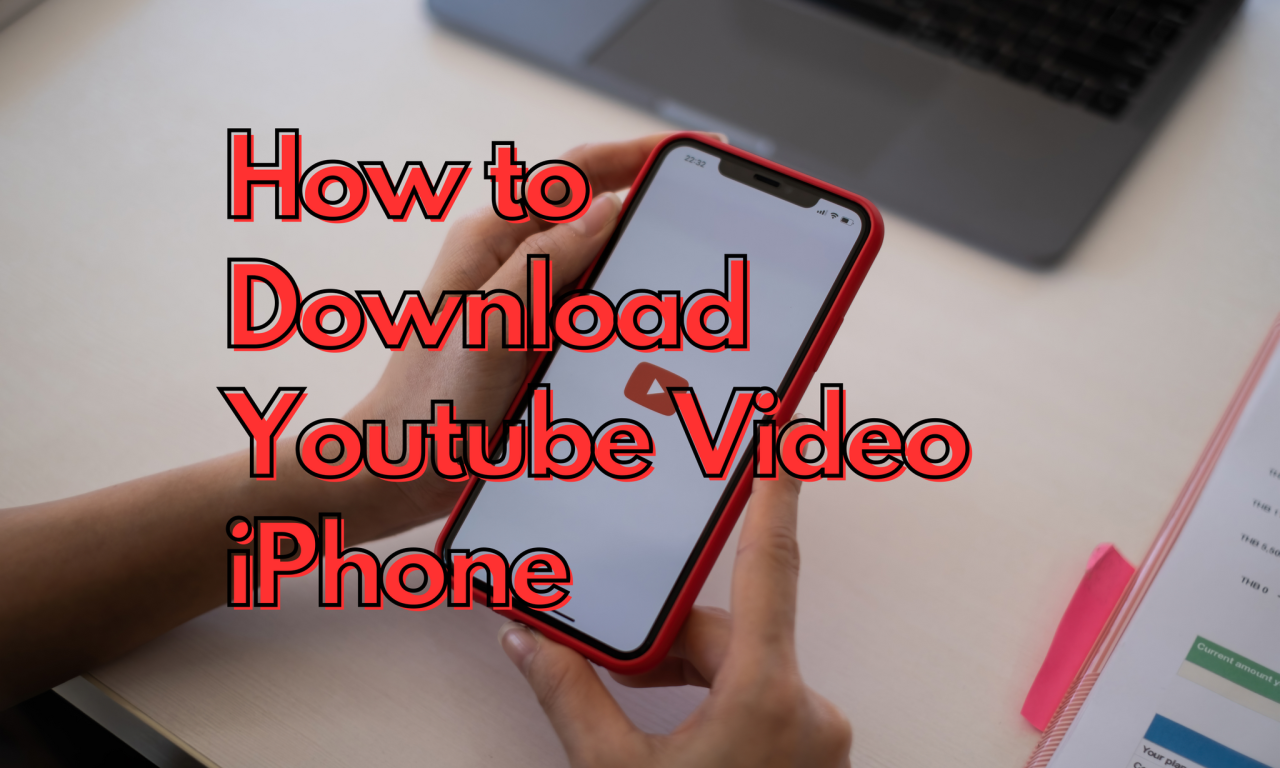 Cara download video youtube di iphone