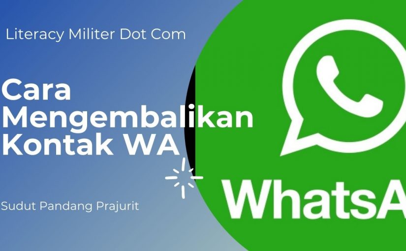 Cara mengembalikan kontak wa yg dihapus