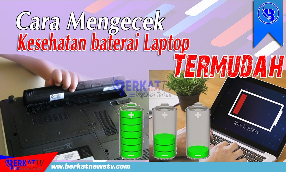 Cara mengecek baterai laptop masih bagus atau tidak