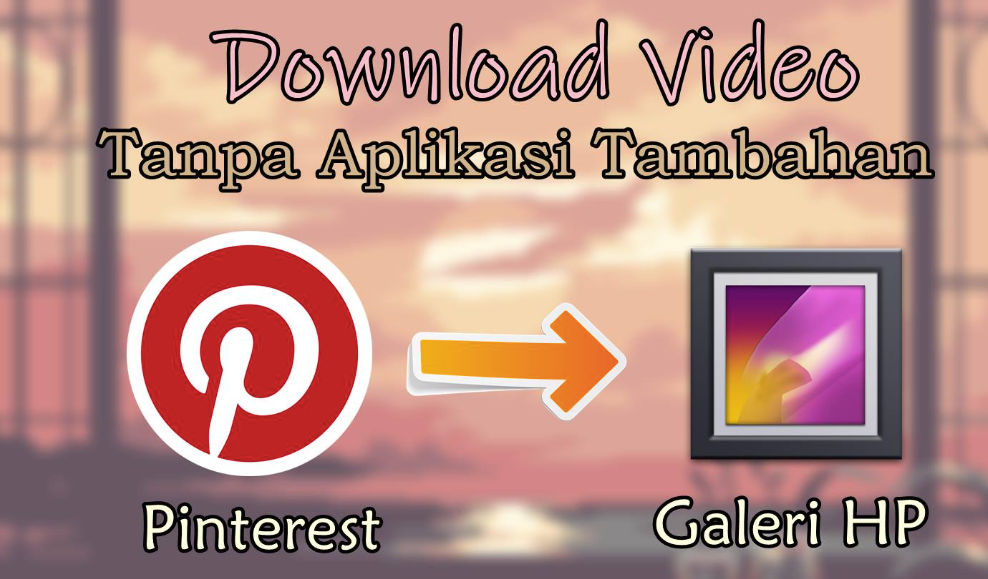 Cara download video pinterest