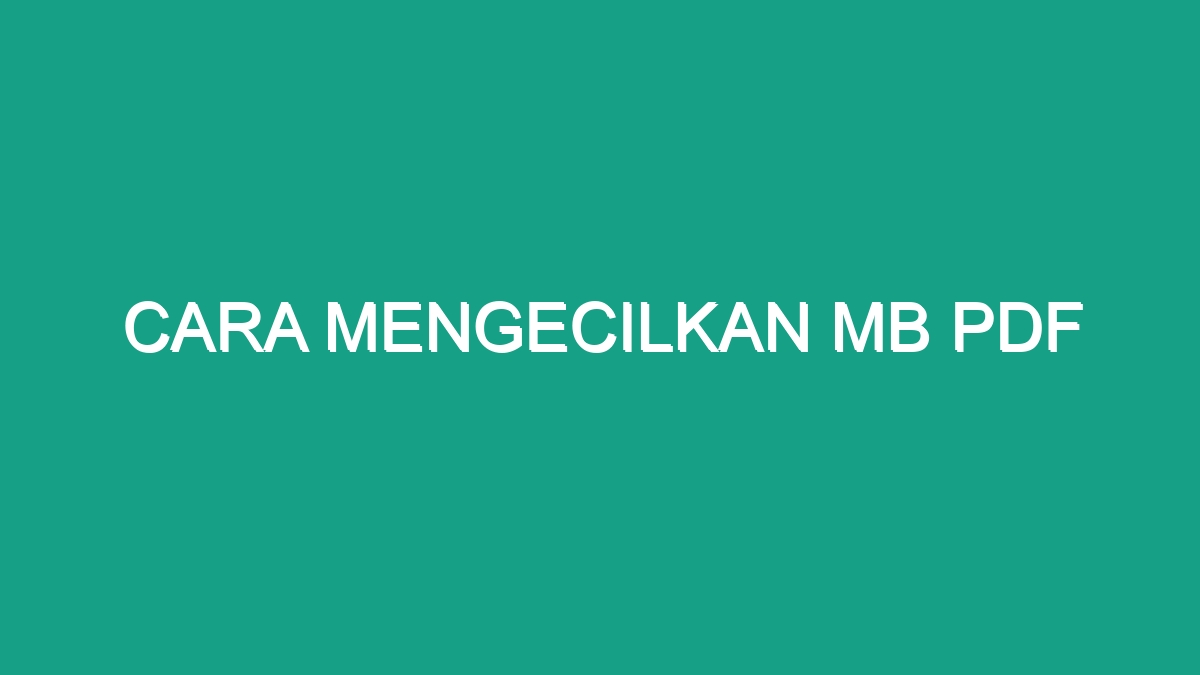 Cara mengecilkan mb video