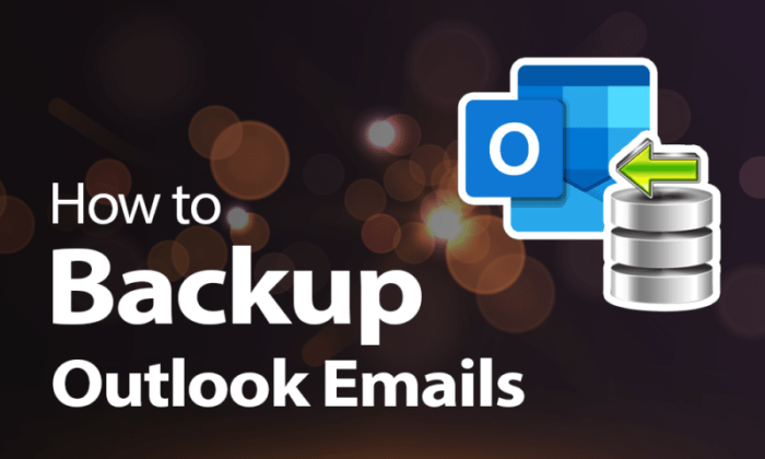 Backup outlook emails