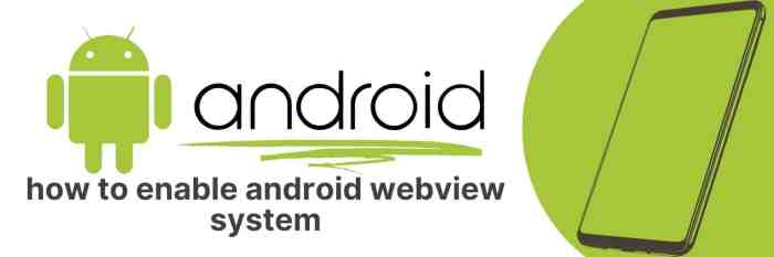 Cara mengaktifkan webview sistem android