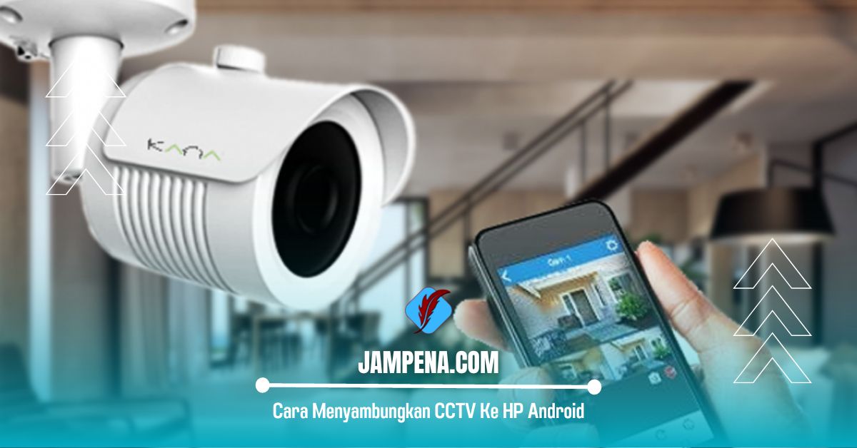 Cara pasang cctv di hp