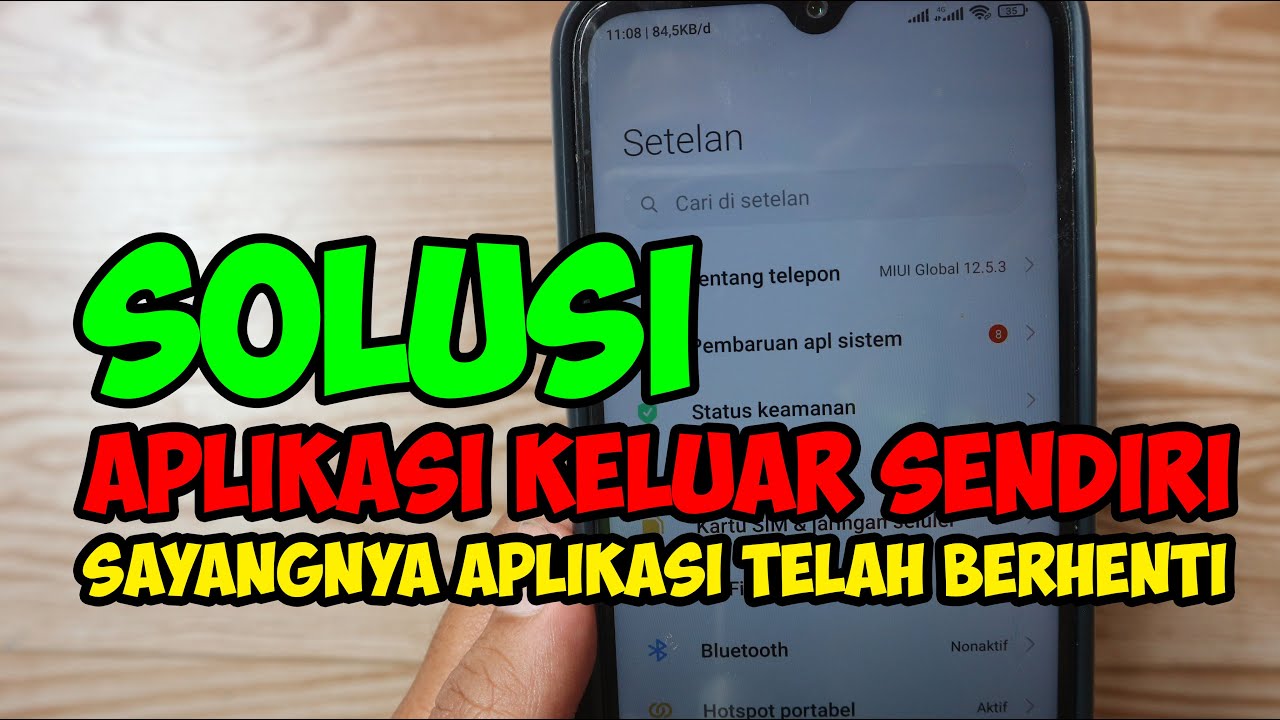 Cara mengatasi hp keluar sendiri dari aplikasi