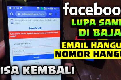 Cara membuka fb lupa kata sandi dan email