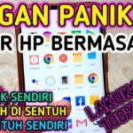 Cara mengatasi layar hp yang bergerak sendiri