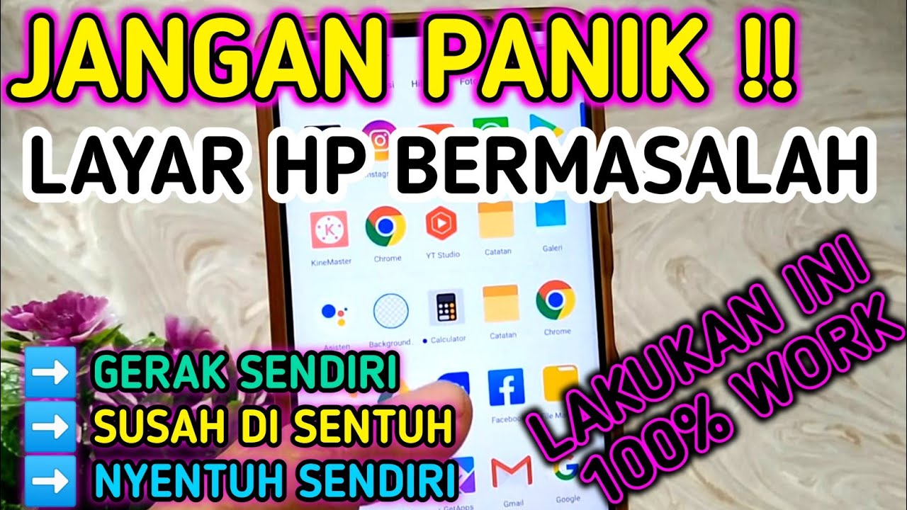 Cara mengatasi layar hp yang bergerak sendiri