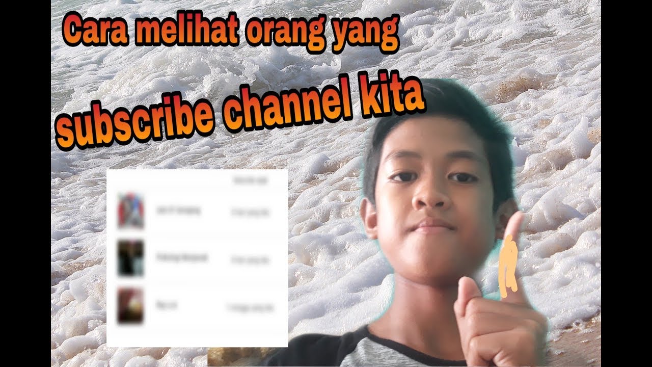 Cara melihat yang subscribe kita