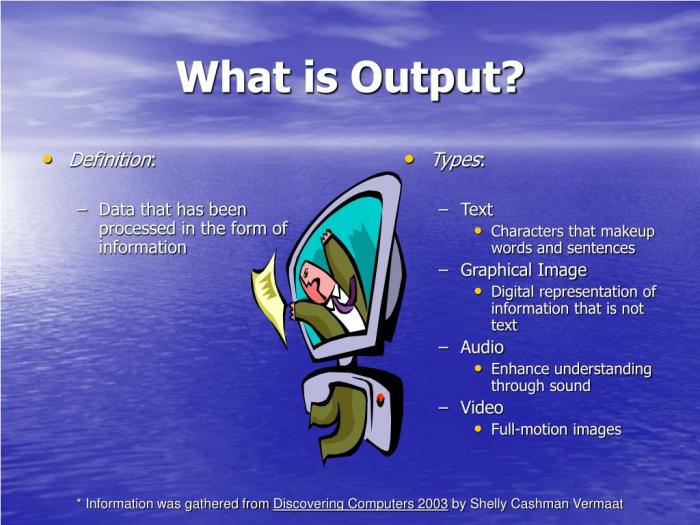 Output adalah dan contohnya