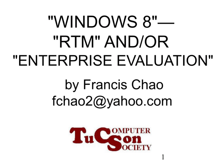 Enterprise evaluation window