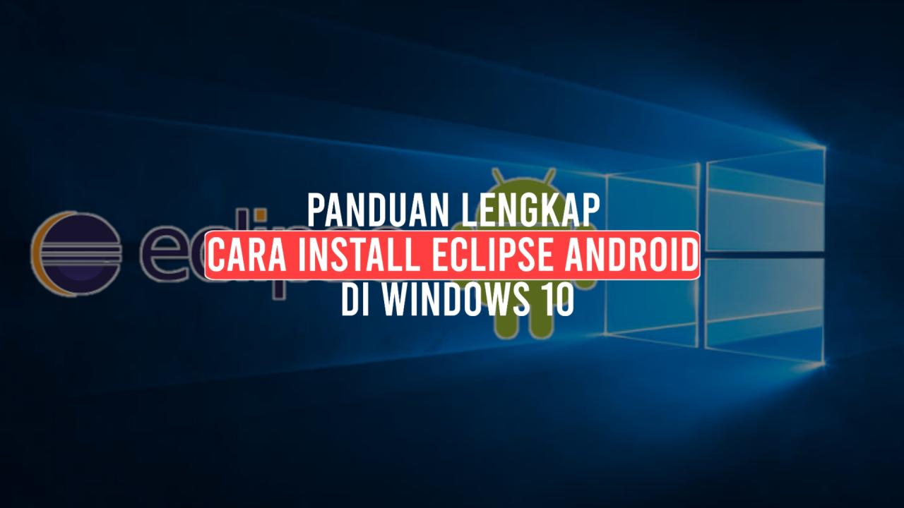 Eclipse explain install windows file