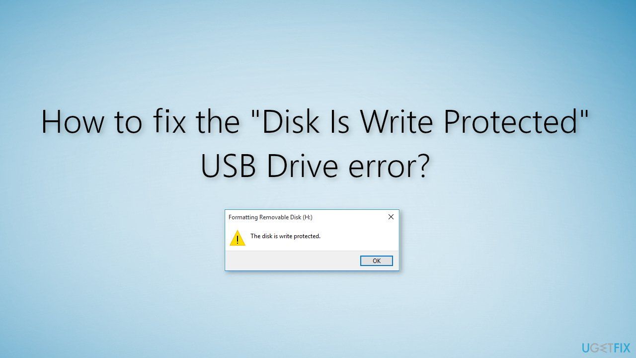 Write usb protection remove drive right windows why happening worry idea place do not