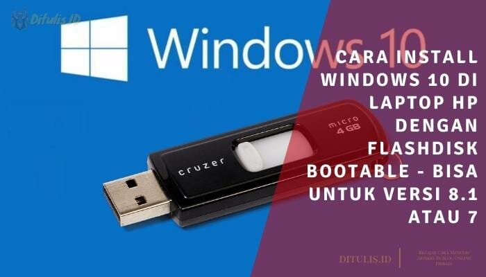 Cara instal ulang laptop hp windows 7 dengan flashdisk