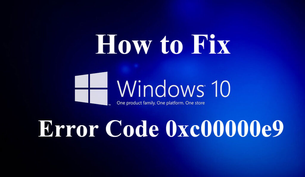 Cara mengatasi windows 7 error code 0xc00000e9