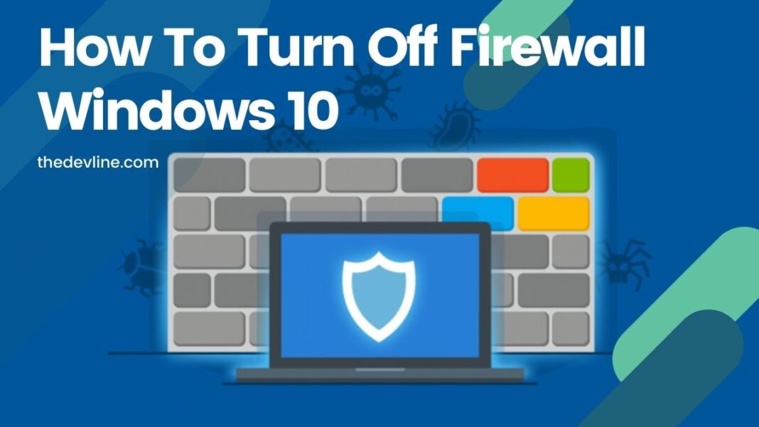 Firewall off turn windows disable