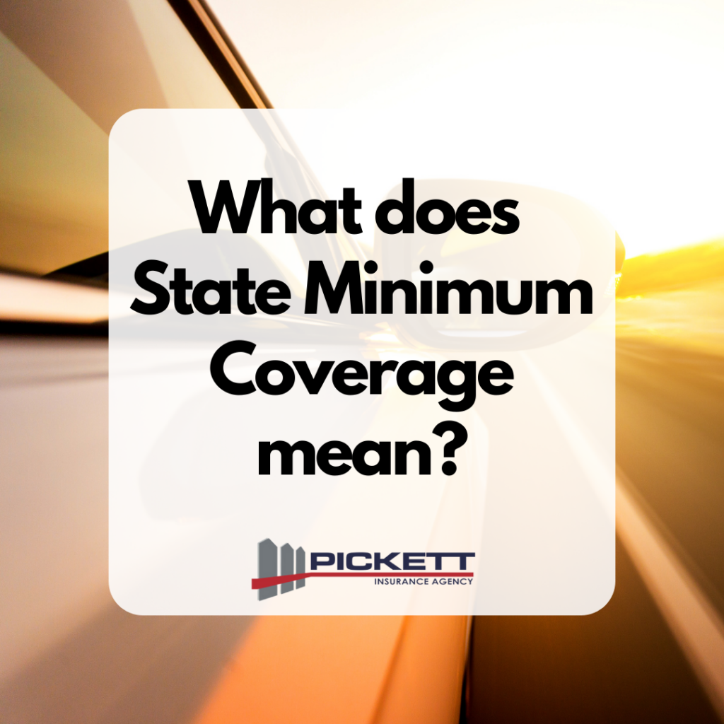 What is state minimum auto insurance