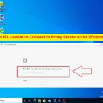 Proxy server fix connections refusing error message