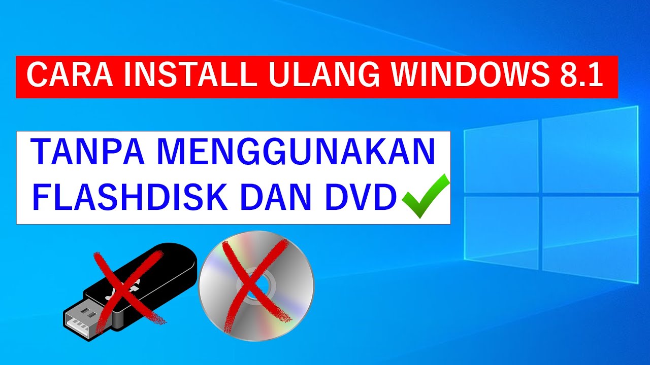 Cara reset windows 8.1 tanpa dvd