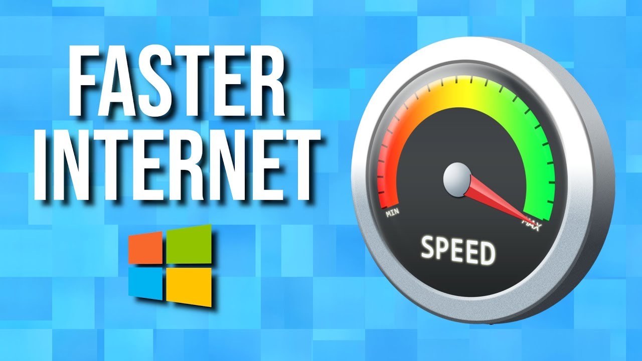 Speed windows internet boost increase faster