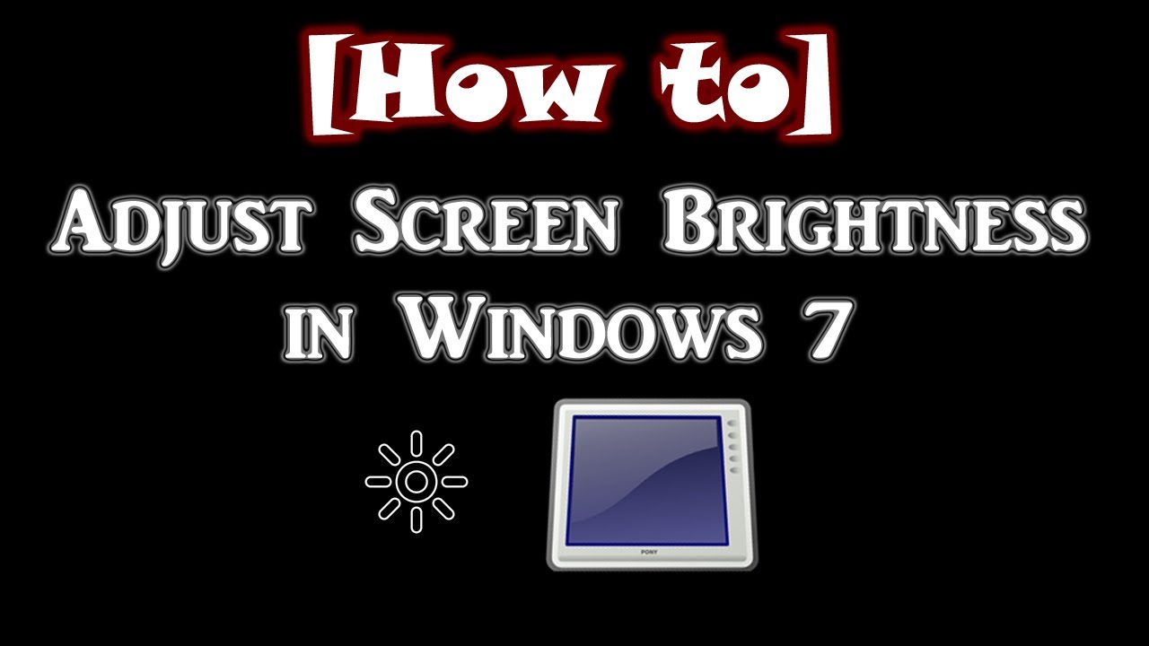 Cara mengecilkan brightness di windows 7