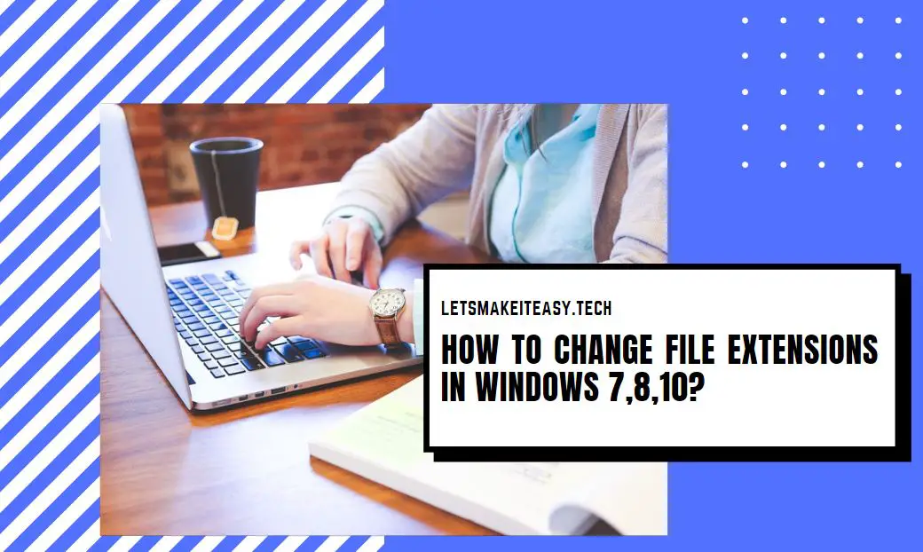 Cara merubah ekstensi file di windows 7